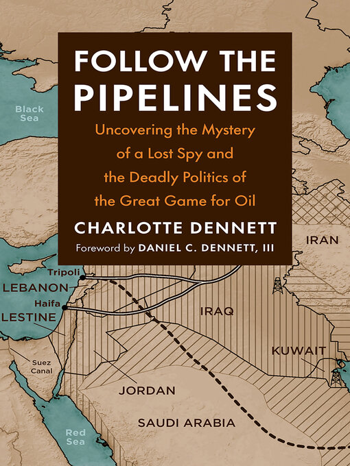 Title details for Follow the Pipelines by Charlotte Dennett - Available